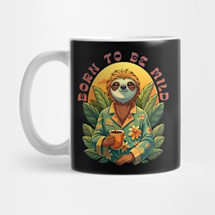 Born to be mild Mug